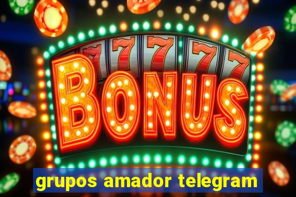 grupos amador telegram